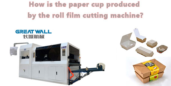 How is the paper cup produced by the Roll Die Cutting machine?